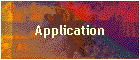 Application