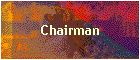 Chairman